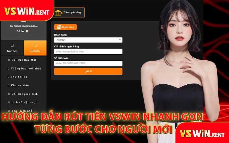 Hướng Dẫn Rút Tiền VSWIN Nhanh Gọn Từng Bước Cho Người Mới