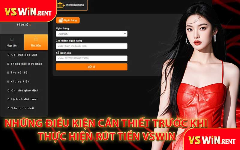 Những Điều Kiện Cần Thiết Trước Khi Thực Hiện Rút Tiền VSWIN